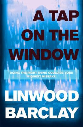 A Tap on the Window by Linwood Barclay