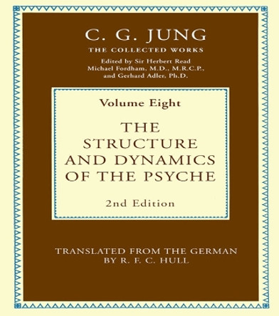 The Structure and Dynamics of the Psyche by C. G. Jung 9781032603292