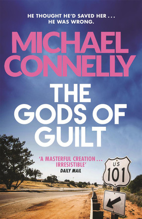 The Gods of Guilt by Michael Connelly