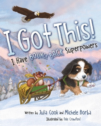 I Got This!: I Have Bounce Back Superpowers by Julia Cook 9781953945853