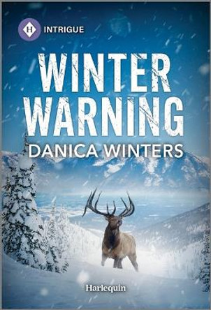 Winter Warning by Danica Winters 9781335456823