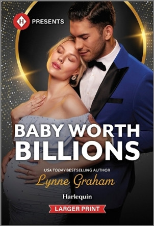 Baby Worth Billions by Lynne Graham 9781335631015