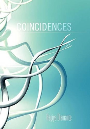 Coincidences by Raqiya Diamante 9781456898496