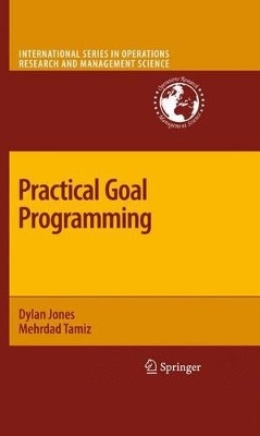 Practical Goal Programming by Dylan Jones 9781461425700