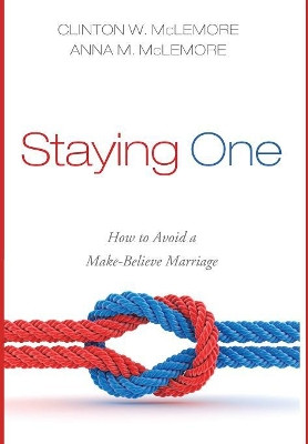 Staying One by Clinton W McLemore 9781498294201