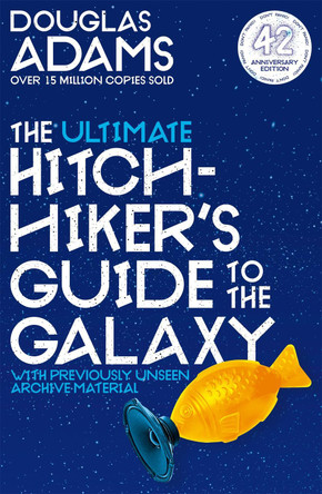 The Ultimate Hitchhiker's Guide to the Galaxy: The Complete Trilogy in Five Parts by Douglas Adams