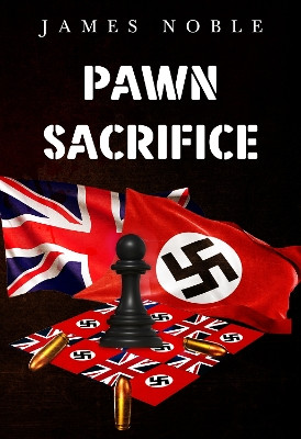 Pawn Sacrifice by James Noble 9781804398845