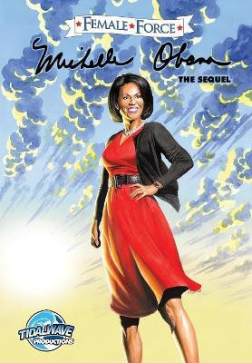 Female Force: Michelle Obama #2 by Azim Akberali 9781949738742