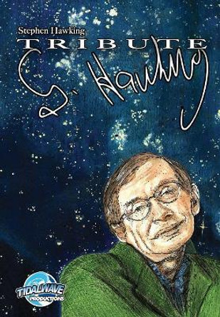 Tribute: Stephen Hawking by Michael Frizell 9781949738117