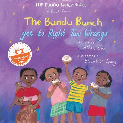 The Bundu Bunch get to Right two Wrongs by Allan Low 9781739081331