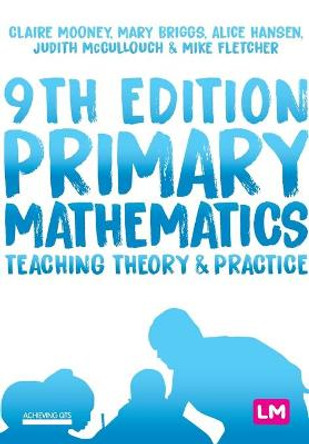 Primary Mathematics: Teaching Theory and Practice by Claire Mooney