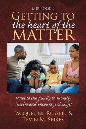 Mie Book 2: Notes to the Family to Morally Inspire and Encourage Change! by Jacqueline Russell 9781796069891