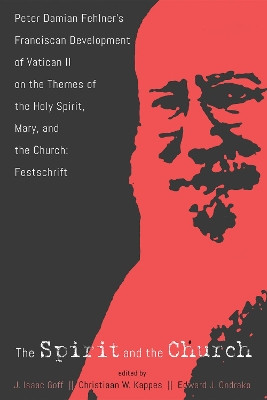 The Spirit and the Church by J Isaac Goff 9781532651410