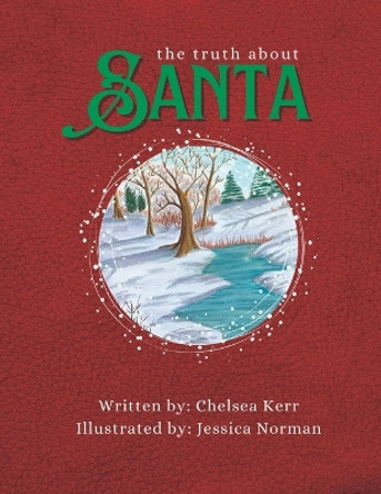 The Truth About SANTA by Jessica Norman 9781513697086