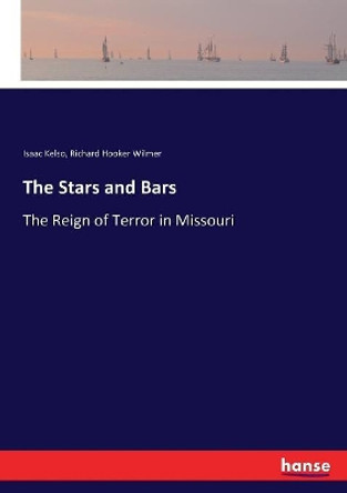 The Stars and Bars by Richard Hooker Wilmer 9783337409081