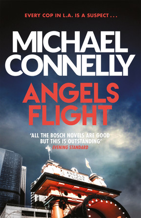 Angels Flight by Michael Connelly