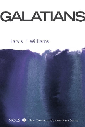 Galatians by Jarvis J Williams 9781625642844