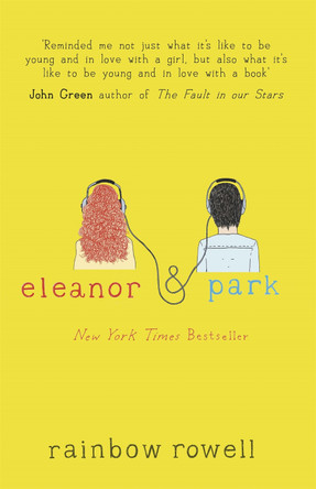 Eleanor & Park by Rainbow Rowell