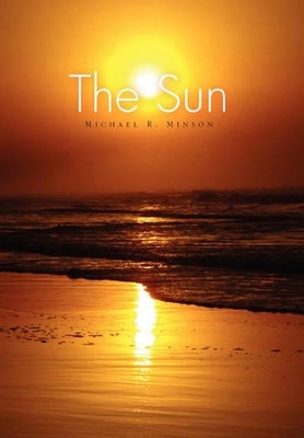 The Sun by Michael R Minson 9781453520406