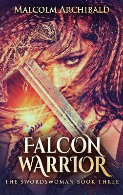 Falcon Warrior by Malcolm Archibald 9784867507346