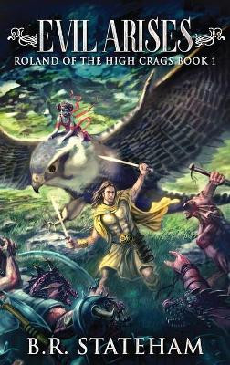 Evil Arises by B R Stateham 9784867525746