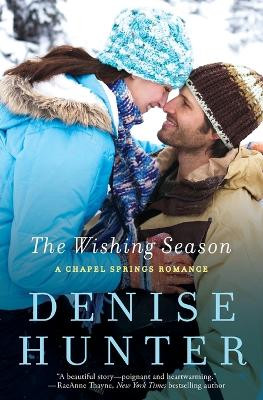 The Wishing Season by Denise Hunter 9781401687045