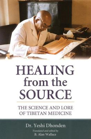 Healing From The Source by Yeshi Dhonden