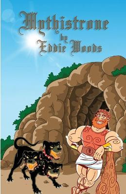 Mythistrone by Eddie Woods 9781800940321