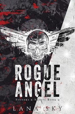 Rogue Angel: A Dark MC Romance by Lana Sky 9781956608946