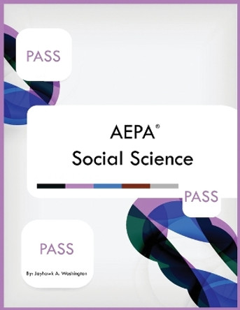 AEPA Social Science by Jayhawk A Washington 9781088277782