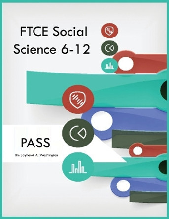 FTCE Social Science 6-12 by Jayhawk A Washington 9781088277867