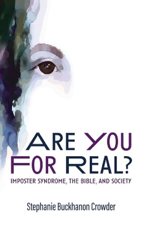 Are You For Real? by Stephanie Buckhanon Crowder 9781666718058