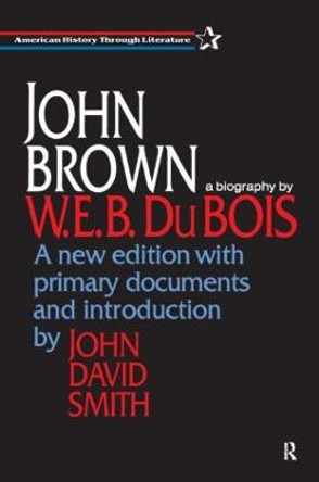 John Brown by W. E. B. DuBois