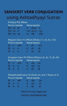 Sanskrit Verb conjugation using Ashtadhyayi Sutras by Ashwini Kumar Aggarwal 9789392201967