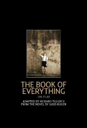 The Book of Everything: the play by Richard Tulloch 9780868199337