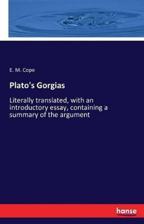 Plato's Gorgias by E M Cope 9783742864857