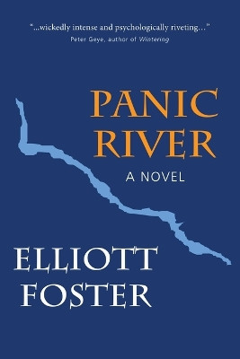 Panic River by Elliott Foster 9781959770190