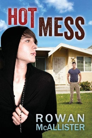 Hot Mess by Rowan McAllister 9781627983570