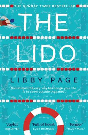 The Lido: The most uplifting, feel-good summer read of the year by Libby Page