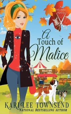 A Touch of Malice by Kari Lee Townsend 9781648393105
