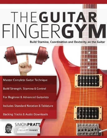 The Guitar Finger Gym by Simon Pratt 9781789330540