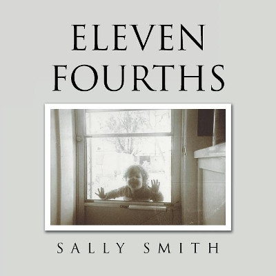 Eleven Fourths by Sally Smith 9781546223801