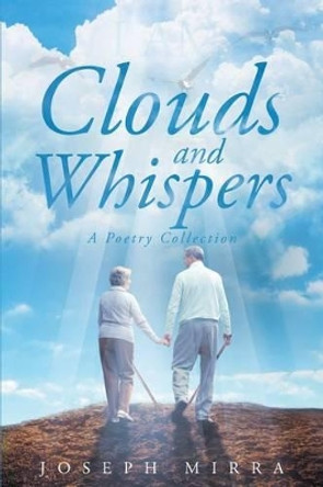 Clouds and Whispers by Joseph Mirra 9781681979748