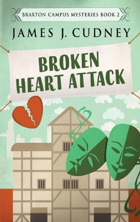 Broken Heart Attack: Large Print Hardcover Edition by James J Cudney 9784867451830