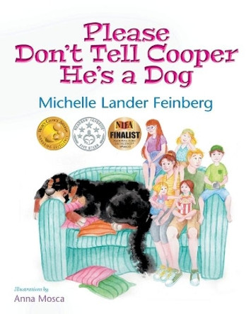 Please Don't Tell Cooper He's a Dog by Michelle Lander Feinberg 9781734331721