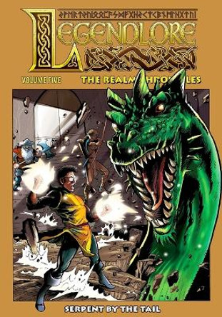Legendlore - Volume Five: The Realm Chronicles by Randy Zimmerman 9781635299298