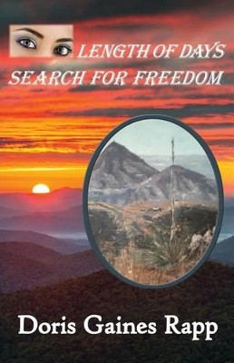 Length of Days - Search for Freedom by Doris Gaines Rapp 9780991503391