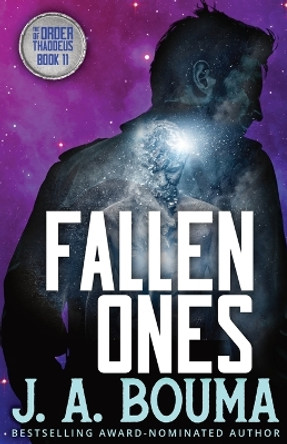 Fallen Ones by J a Bouma 9781948545693