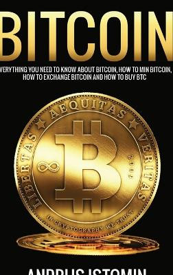 Bitcoin by Andrus Istomin 9781387099498