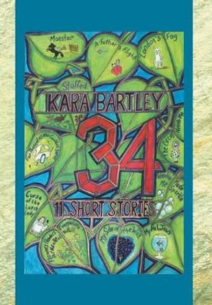 34 by Kara Bartley 9781483620220